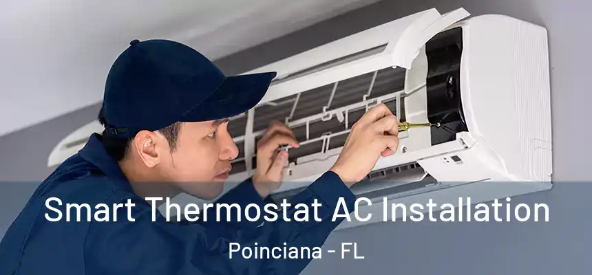 Smart Thermostat AC Installation Poinciana - FL